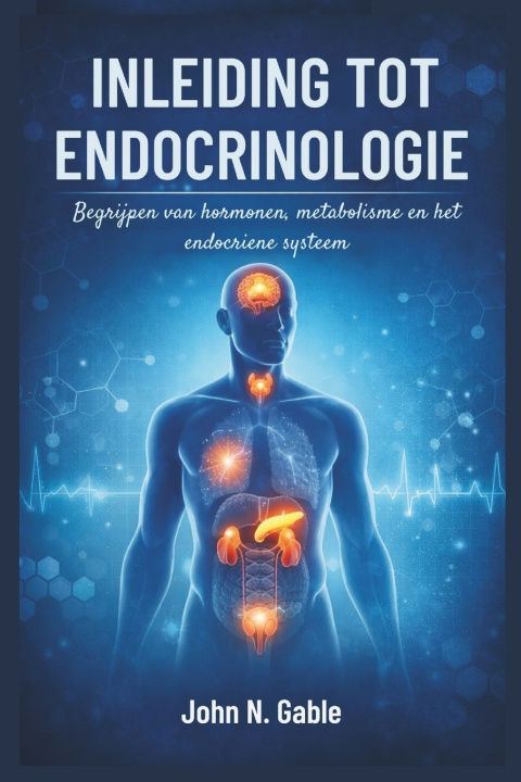 Kniha INLEIDING TOT ENDOCRINOLOGIE John N. Gable
