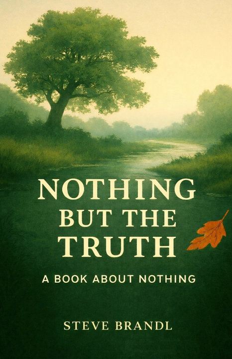 Kniha Nothing But The Truth Steve Brandl