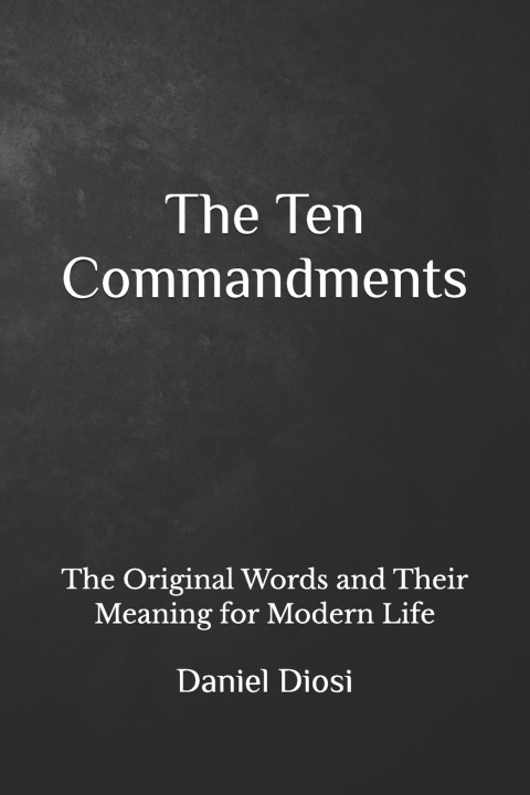 Kniha The Ten Commandments Daniel Abraham Diosi