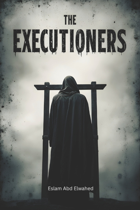 Kniha The Executioners Eslam Abd Elwahed