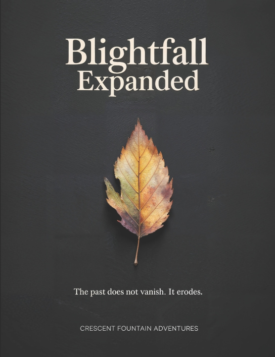 Könyv Blightfall Expanded Crescent Fountain Adventure