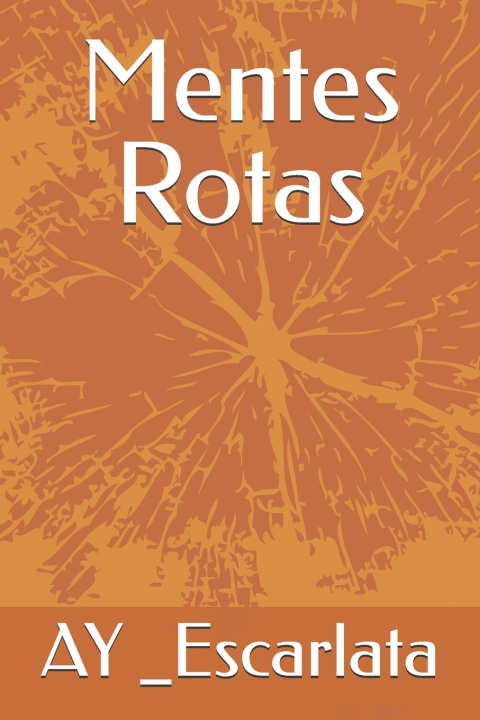 Kniha Mentes Rotas AY _Escarlata