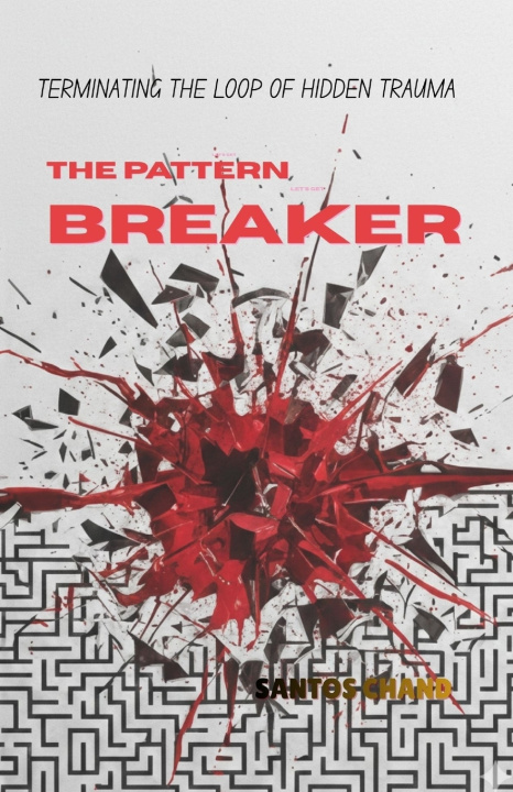 Kniha The Pattern Breaker santos chand