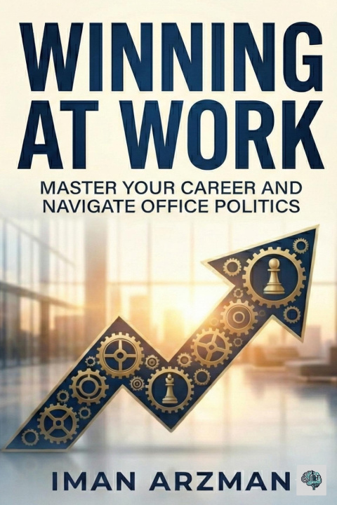 Knjiga Winning at Work Iman Arzman
