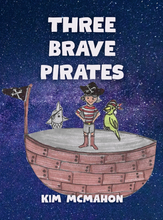 Kniha Three Brave Pirates Kim McMahon