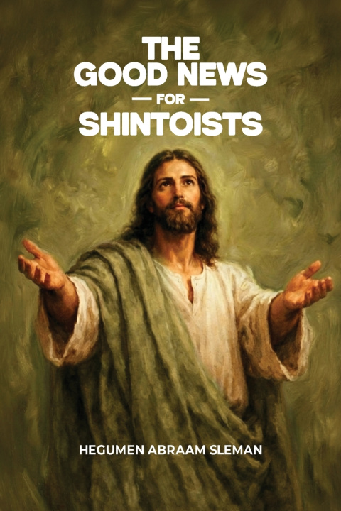 Knjiga The Good News for Shintoists Sleman