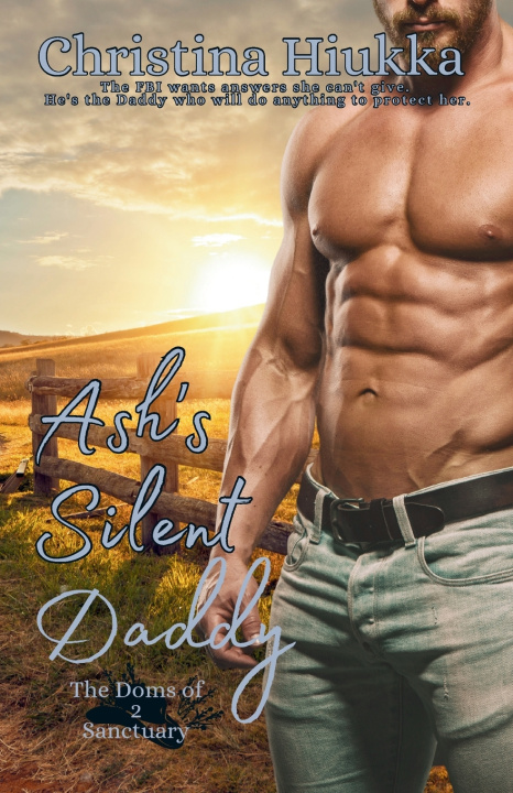 Kniha Ash's Silent Daddy Christina Hiukka
