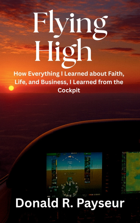 Kniha Flying High Donald R. Payseur