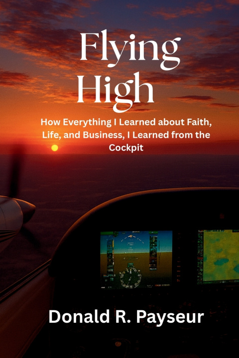 Kniha Flying High Donald R. Payseur