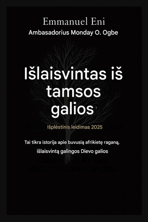 Livro Išvaduotas iš tamsos galios - Išplėstinis leidimas 2025 m. Emmanuel Eni
