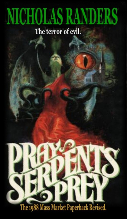 Kniha Pray, Serpent's Prey Nicholas Randers