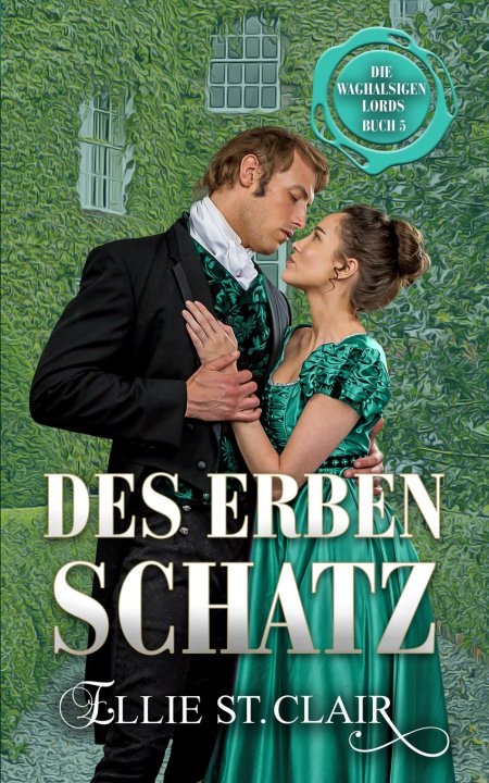 Kniha Des Erben Schatz Ellie St. Clair