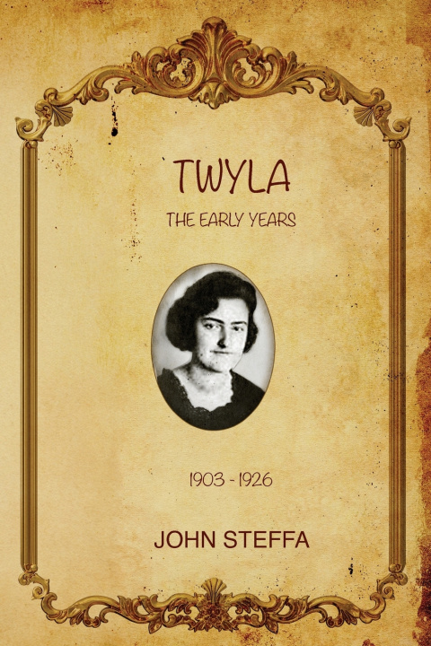 Kniha TWYLA - The Early Years John Steffa