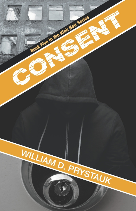Kniha Consent William D. Prystauk