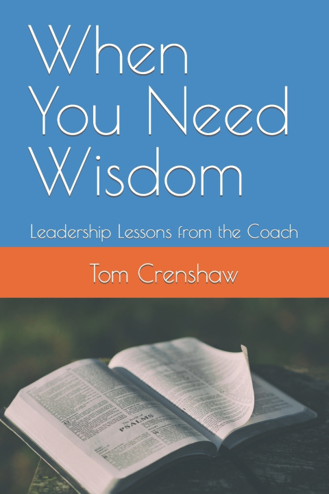 Kniha When You Need Wisdom Tom Crenshaw