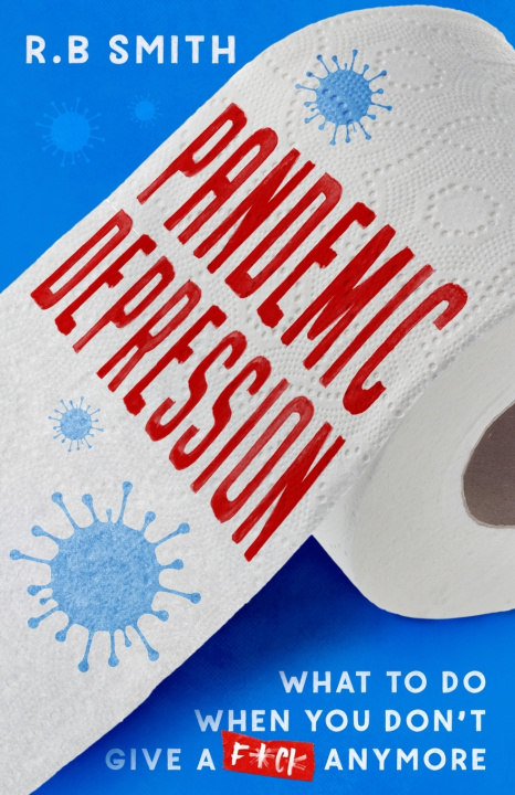 Kniha Pandemic Depression R.B Smith