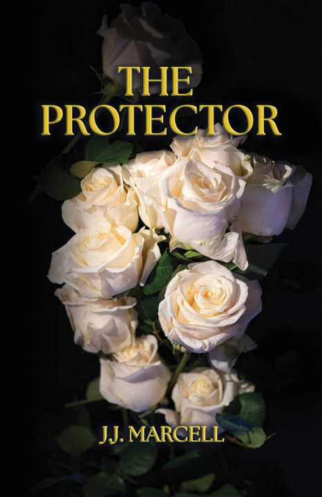 Kniha The Protector J.J. Marcell