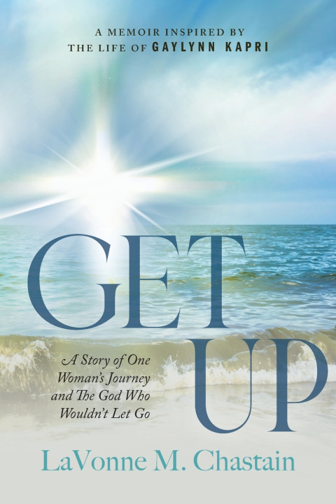 Kniha Get Up LaVonne M. Chastain