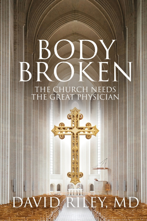 Kniha Body Broken MD David Riley