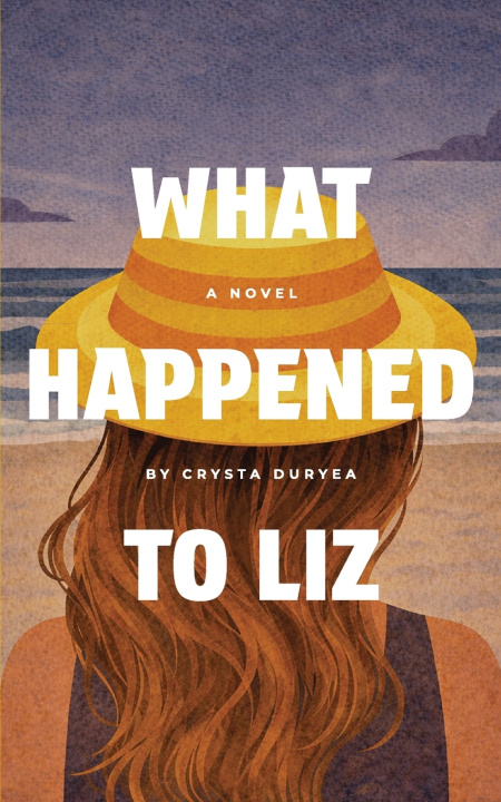 Kniha What Happened to Liz Crysta Duryea