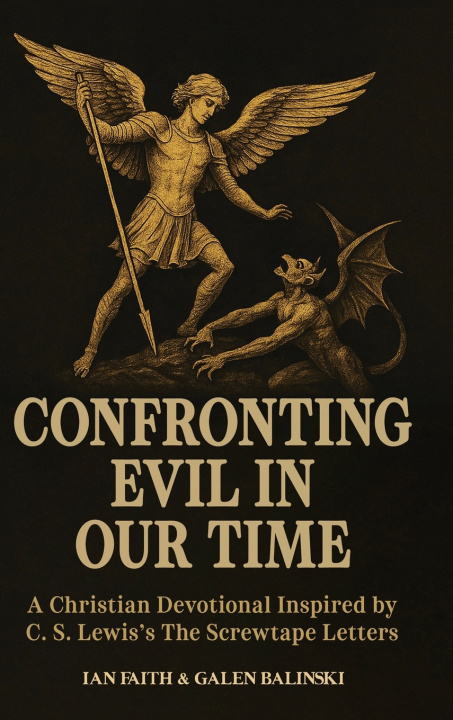Kniha Confronting Evil in Our Time Ian Faith