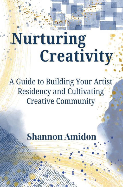Könyv Nurturing Creativity Shannon Amidon