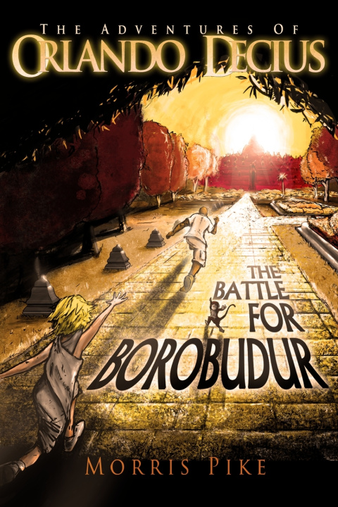 Kniha The Battle for Borobudur Morris Pike