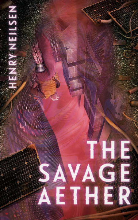 Kniha The Savage Aether Henry Neilsen