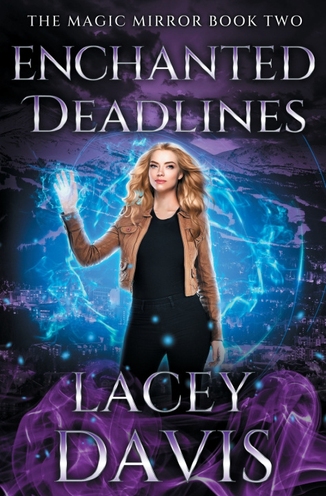 Kniha Enchanted Deadlines Lacey Davis