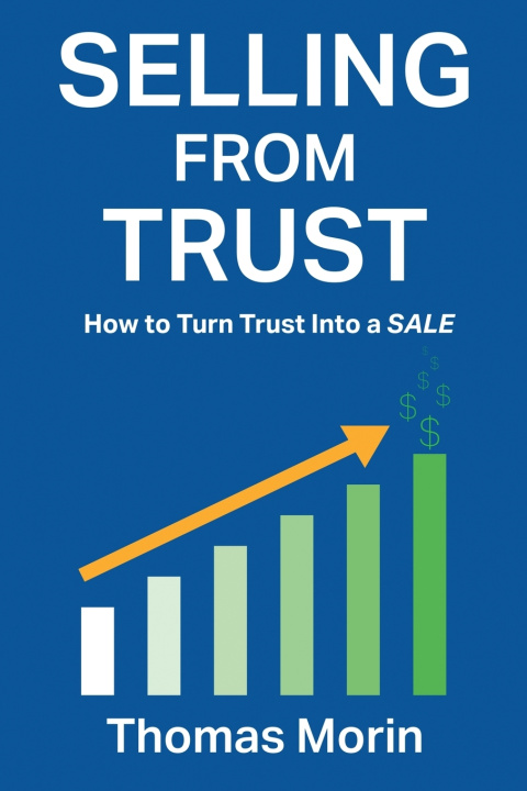 Kniha Selling from Trust Thomas Morin