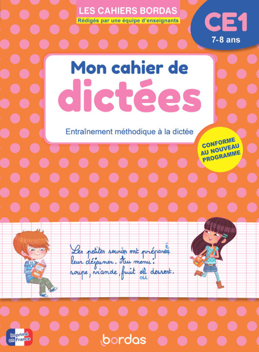 Knjiga Les cahiers Bordas - Mon cahier de dictées CE1 Marie-Christine Olivier