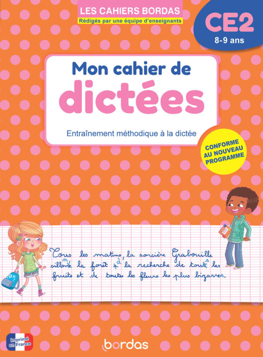 Knjiga Les cahiers Bordas - Mon cahier de dictées CE2 Françoise Lemau