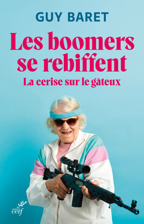 Kniha Les boomers se rebiffent Baret