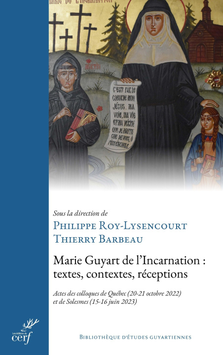 Knjiga Marie Guyart de l'Incarnation Roy-Lysencourt