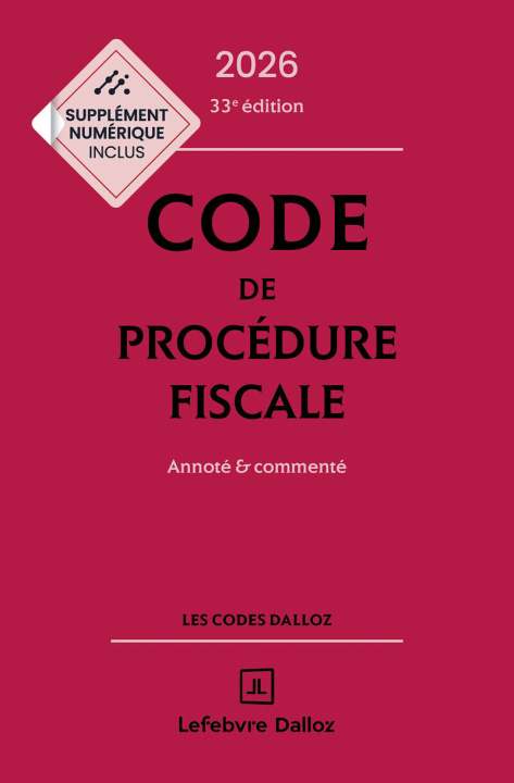 Kniha Code de procédure fiscale 2026, annoté et commenté. 33e éd. Ludovic Ayrault