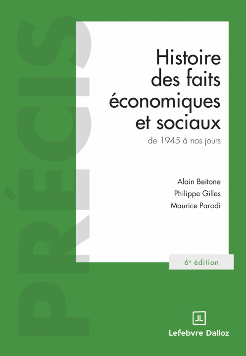 Kniha Histoire des faits économiques et sociaux de 1945 à nos jours. 6e éd. Alain Beitone