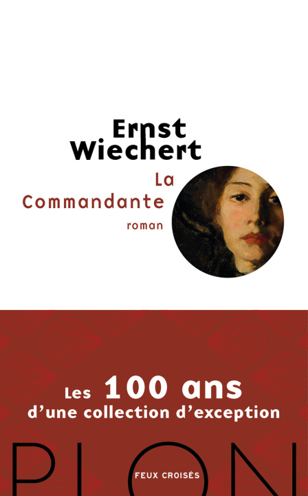 Kniha La Commandante Ernst Wiechert