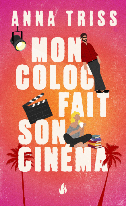 Kniha Mon coloc fait son cinéma Anna Triss