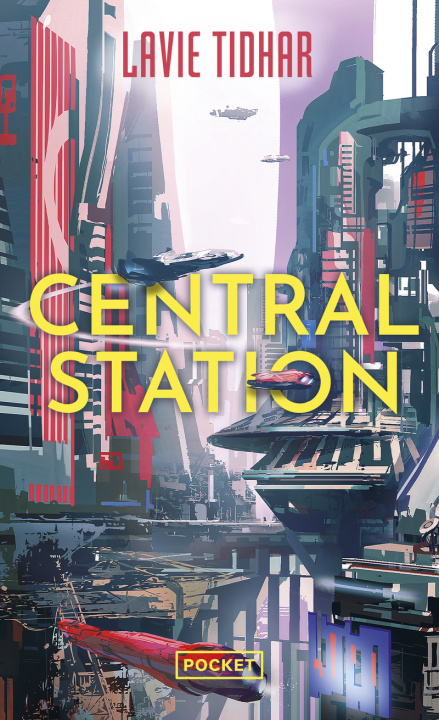 Kniha Central station Lavie Tidhar