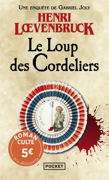Knjiga Le Loup des Cordeliers - Prix découverte Henri Loevenbruck