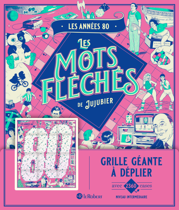 Tlačovina Les Années 80 - Les mots fléchés de Jujubier - Grille géante Jujubier