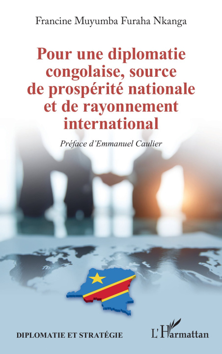 Kniha Pour une diplomatie congolaise, source de prospérité nationale et de rayonnement international Muyumba Furaha Nkanga