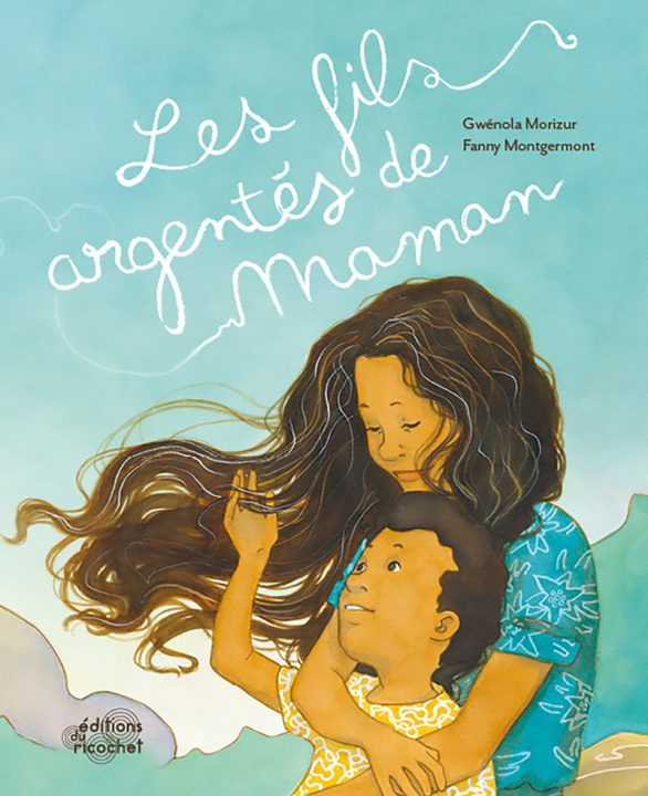 Knjiga Les fils argentés de maman Gwénola Morizur