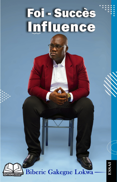 Kniha Foi–Succès et Influence Gakegne Lokwa