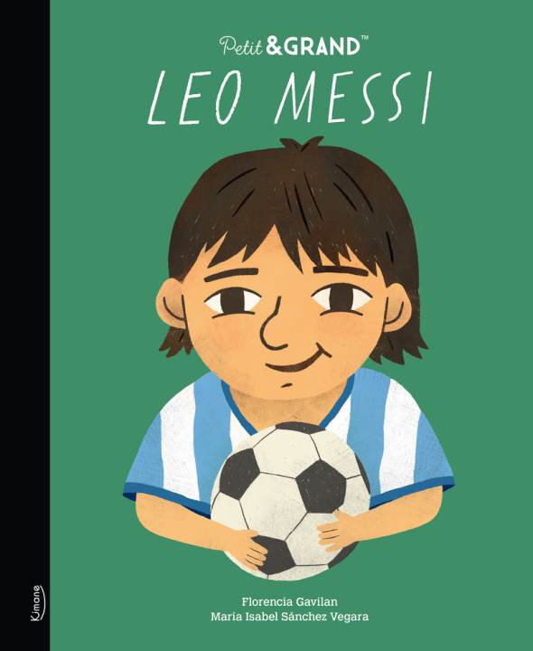 Kniha Leo Messi Isabel Sanchez Vegara