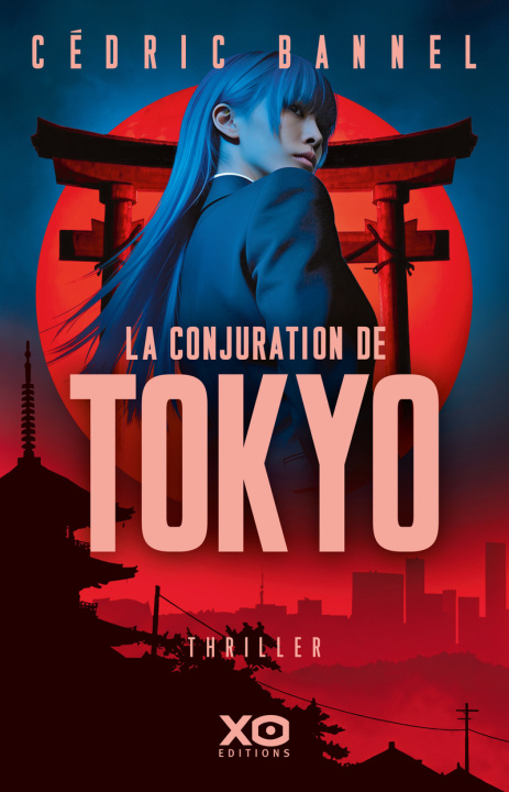 Kniha La conjuration de Tokyo Cédric Bannel