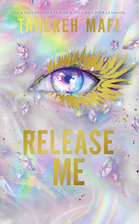 Carte Release me : Tome 2 - édition collector Tahereh Mafi