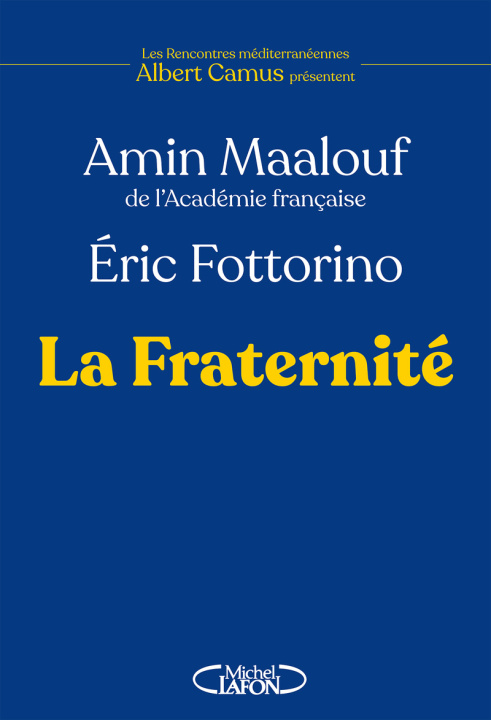 Kniha La Fraternité Amin Maalouf