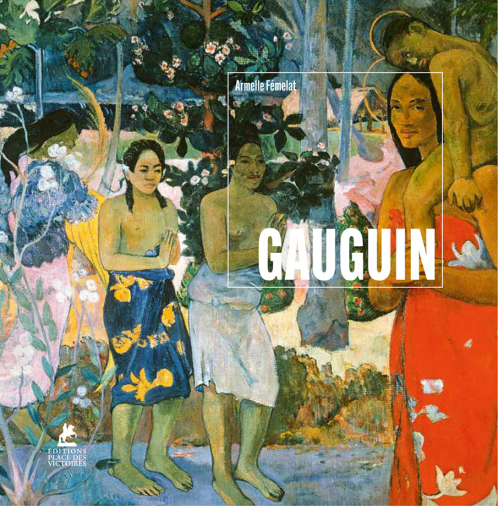 Kniha Gauguin Armelle Fémelat