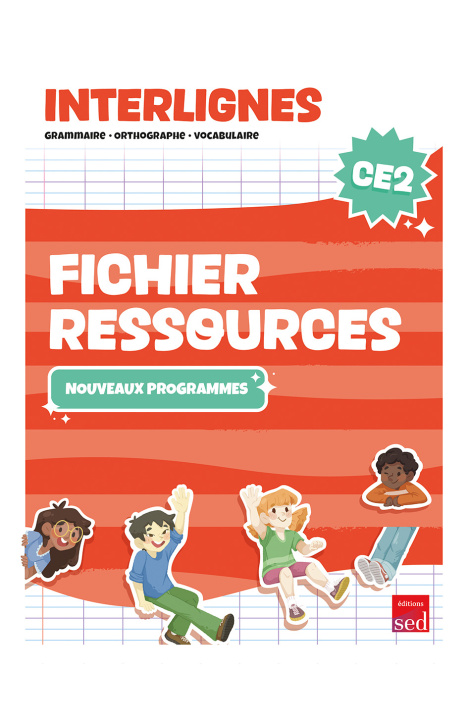 Kniha INTERLIGNES EDL CE2 - fichier ressources - PROGRAMMES 2025 